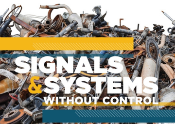Signals & Systems Without Control