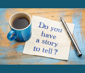 Do you have a story to tell